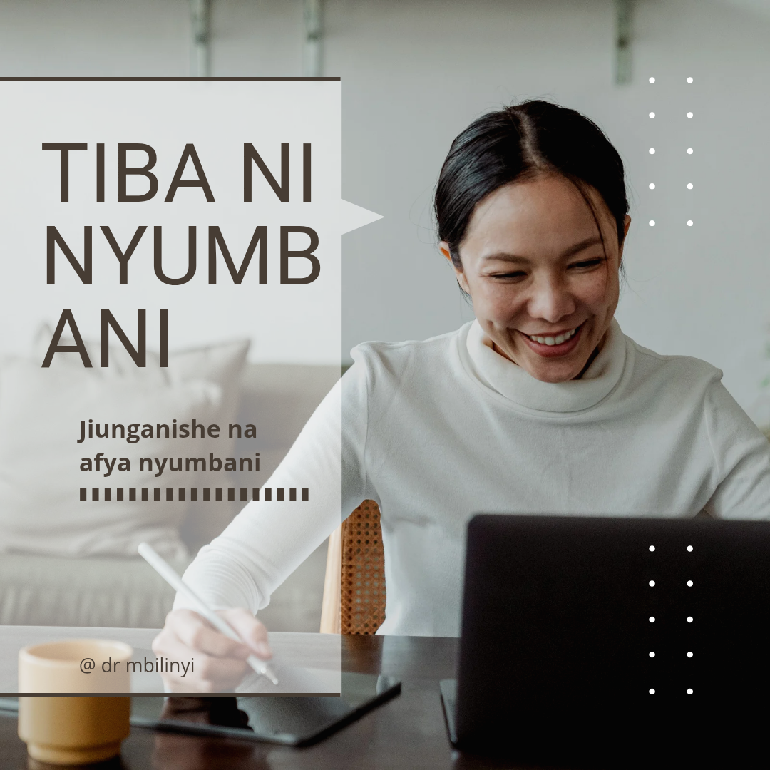 TIBA NYUMBANI — JIUNGANISHE LEO NA| DR. MBILINYI